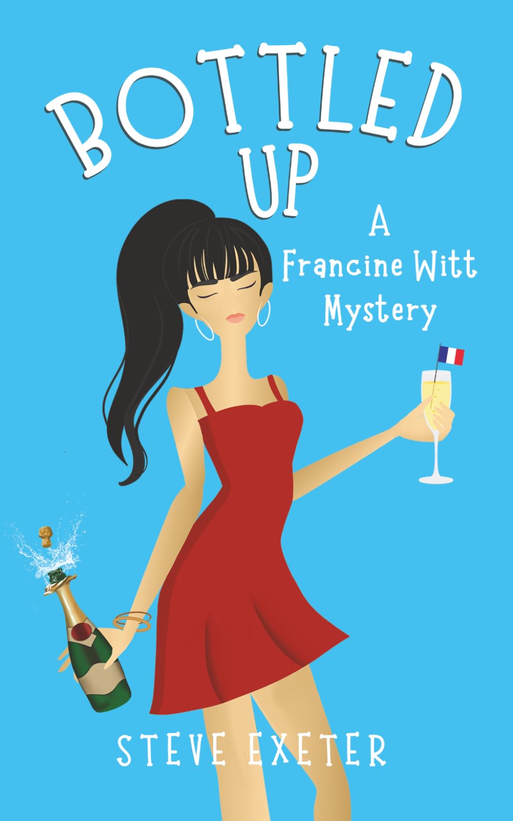 BOTTLED UP: A Francine Witt Mystery (Francine Witt Investigates)