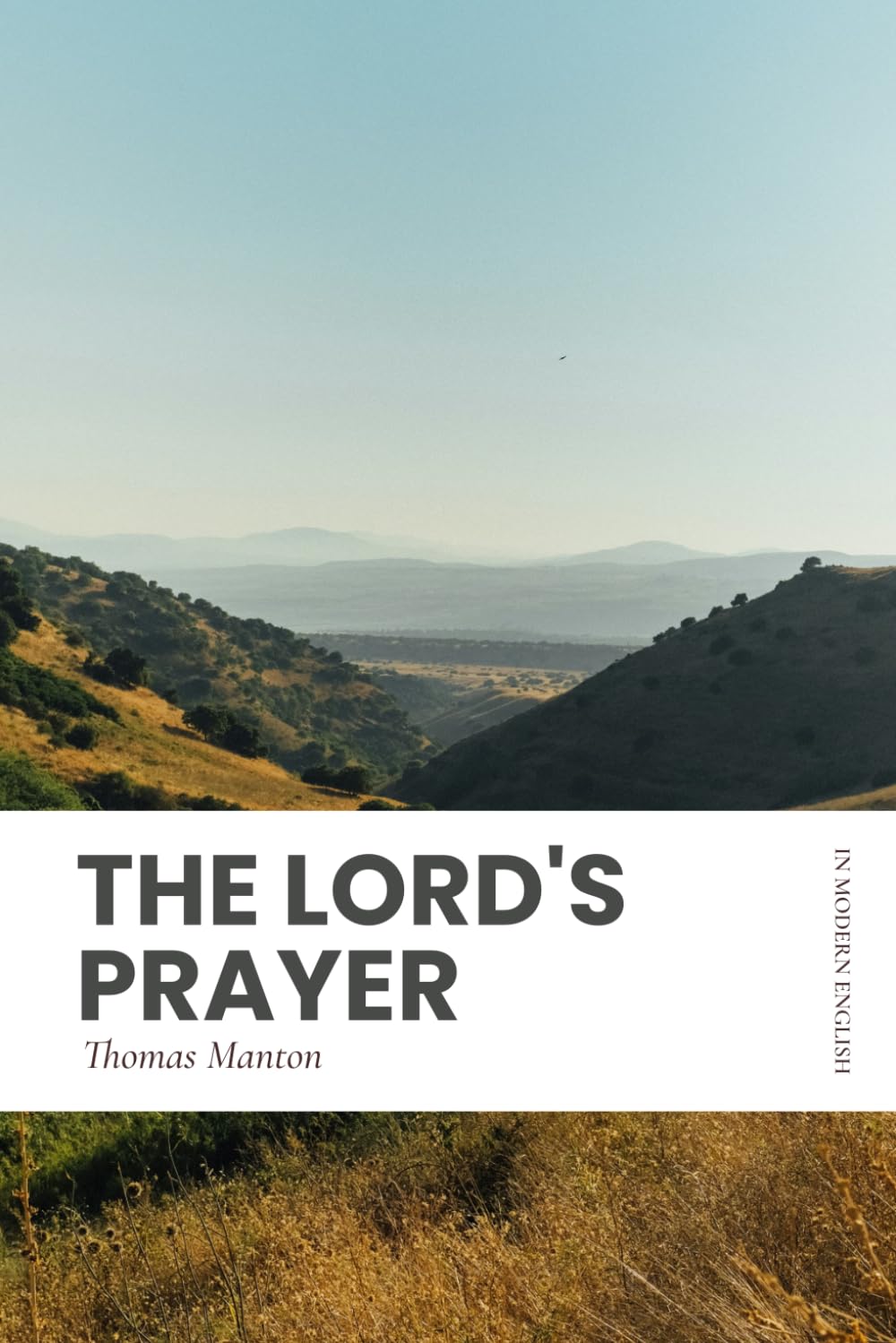 The Lord's Prayer: Modern, Updated Translation (Easy to Read)