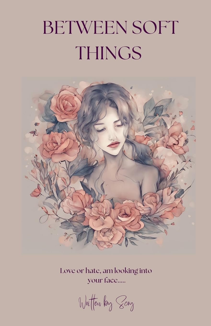Between Soft Things: 1