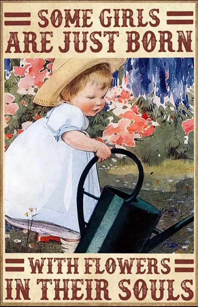 peiyeety Metal Tin Sign Some Girls Are Just Born With Flowers In Their Souls Art Vintage Decorative 6x8 Inch Retro Wall Art Plaque For Home Garden Living Room Farmhouse Rustic Wall Decor