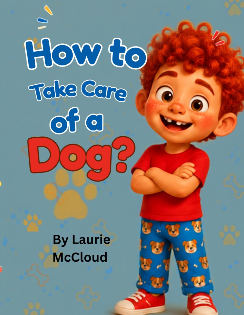 How Do You take Care of a dog?