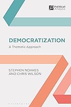 Democratization: A Thematic Approach (Political Analysis)