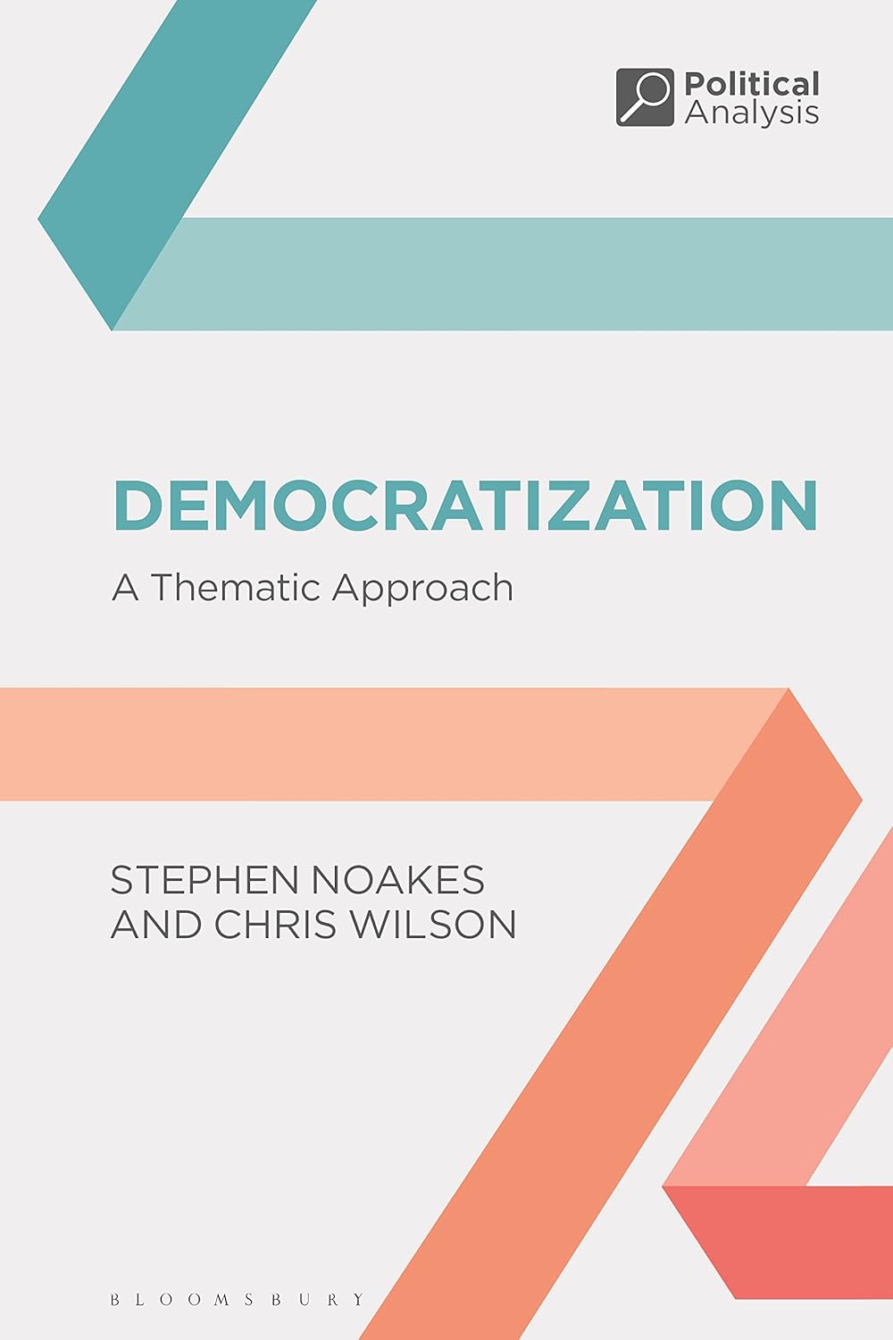 Democratization: A Thematic Approach (Political Analysis)      1st Edition, Kindle Edition