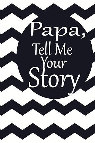 Papa, tell me your story: A guided journal to tell me your memories,keepsake questions.This is a great gift to Dad,grandpa,granddad,father and uncle from family members, grandchildren life Birthday