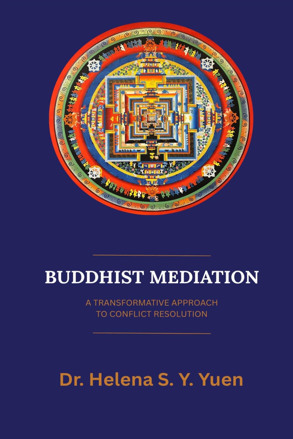 Buddhist Mediation: A Transformative Approach to Conflict Resolution