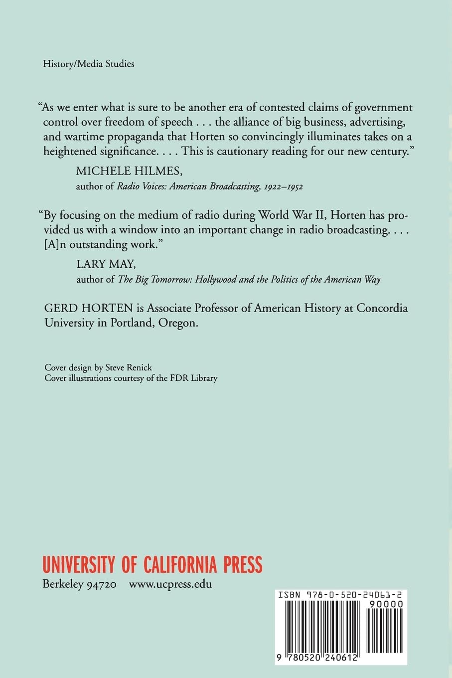 Radio Goes to War: The Cultural Politics of Propaganda during World War II