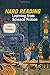 Hard Reading: Learning from Science Fiction (Liverpool Science Fiction Texts and Studies LUP)