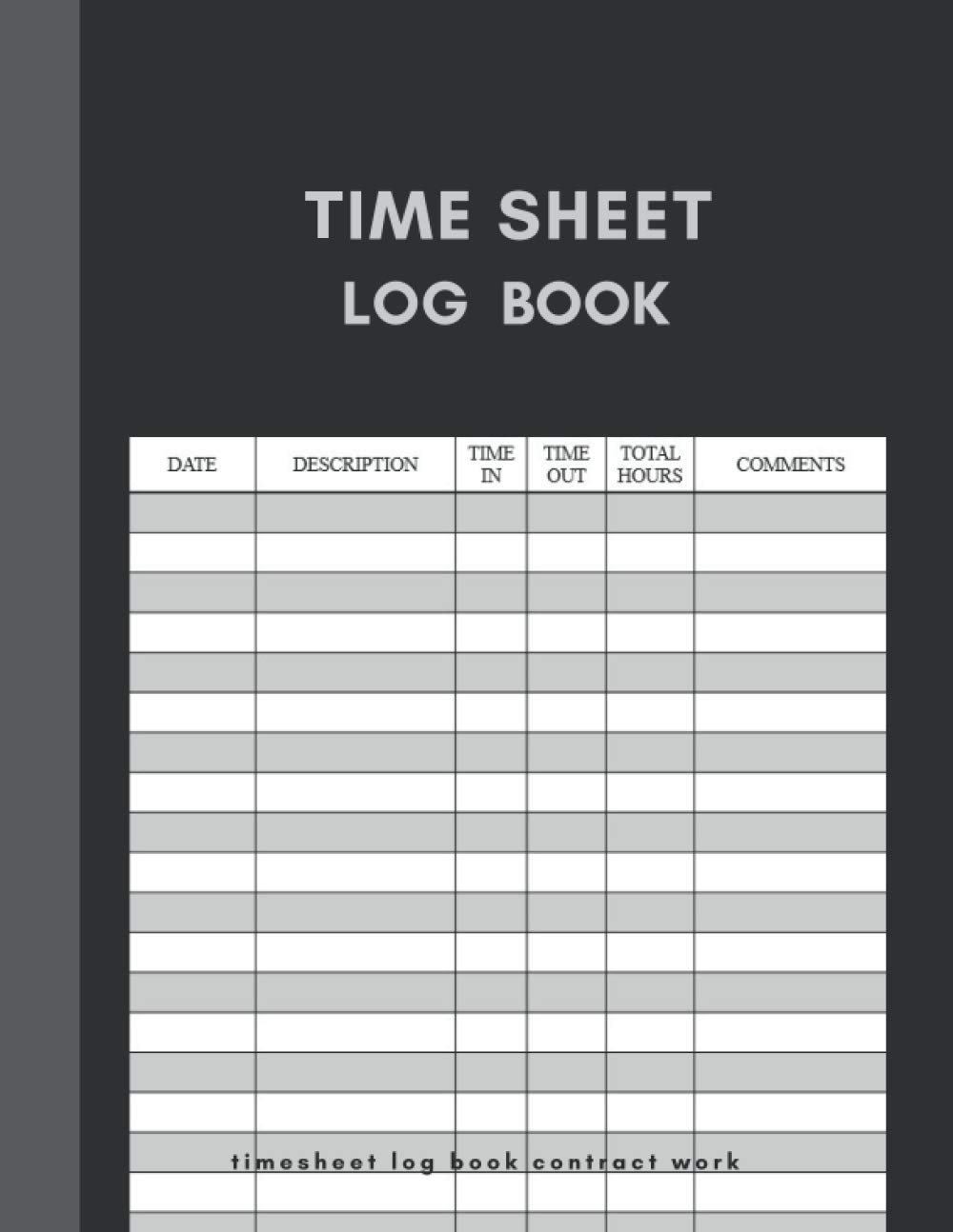 Buy timesheet log book contract work time sheet with job description