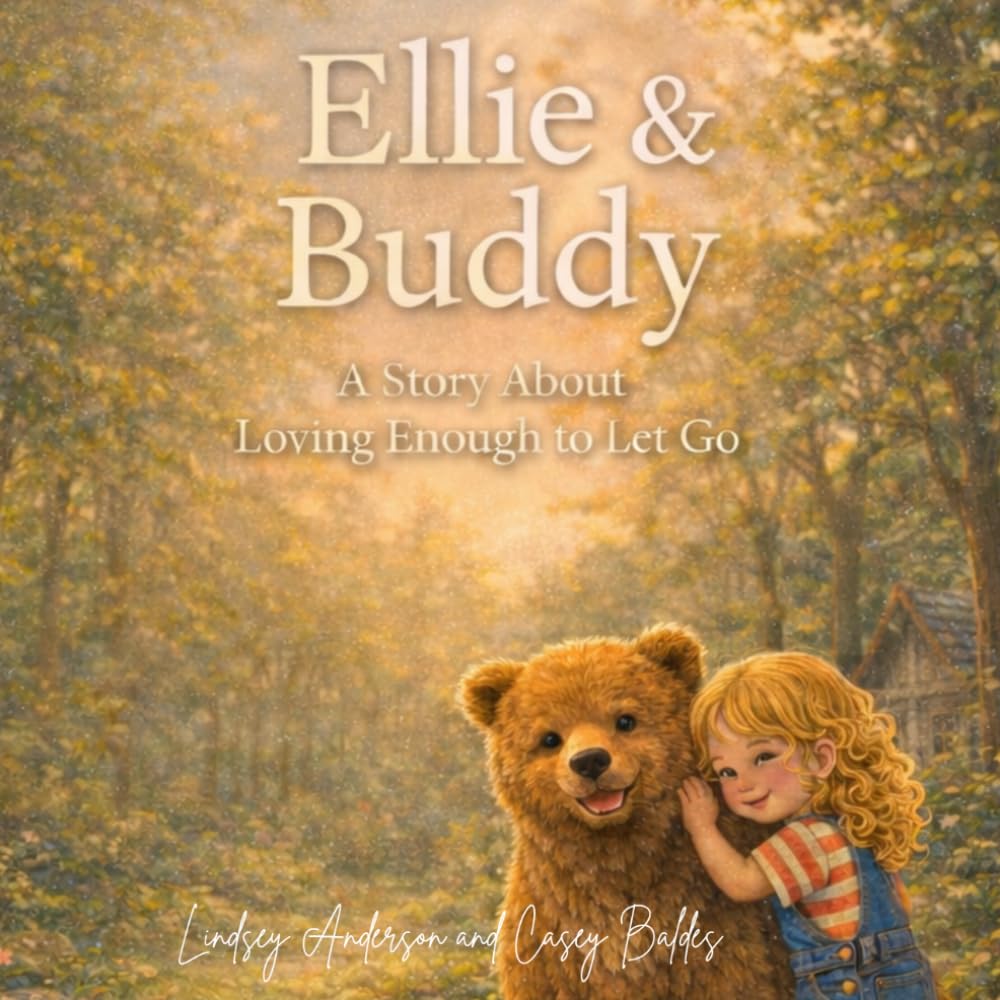 Ellie & Buddy: A Story About Loving Enough to Let Go (Teddy Truckins)