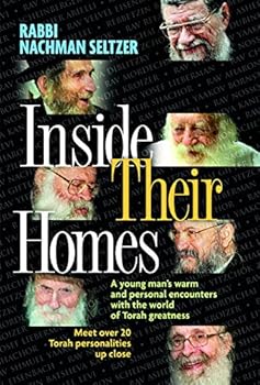 Hardcover Inside Their Homes: A young man's warm and personal encounters with the world of Torah greatness Book