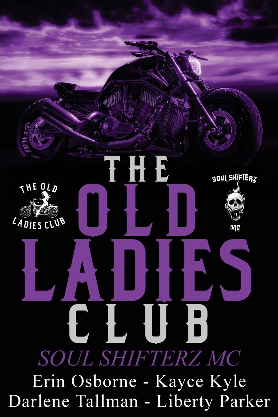 The Old Ladies Club Book 2: Soul Shifterz MC: Volume 2