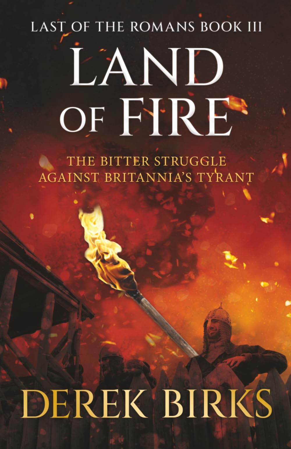 Land of Fire: 3 (The Last of the Romans)