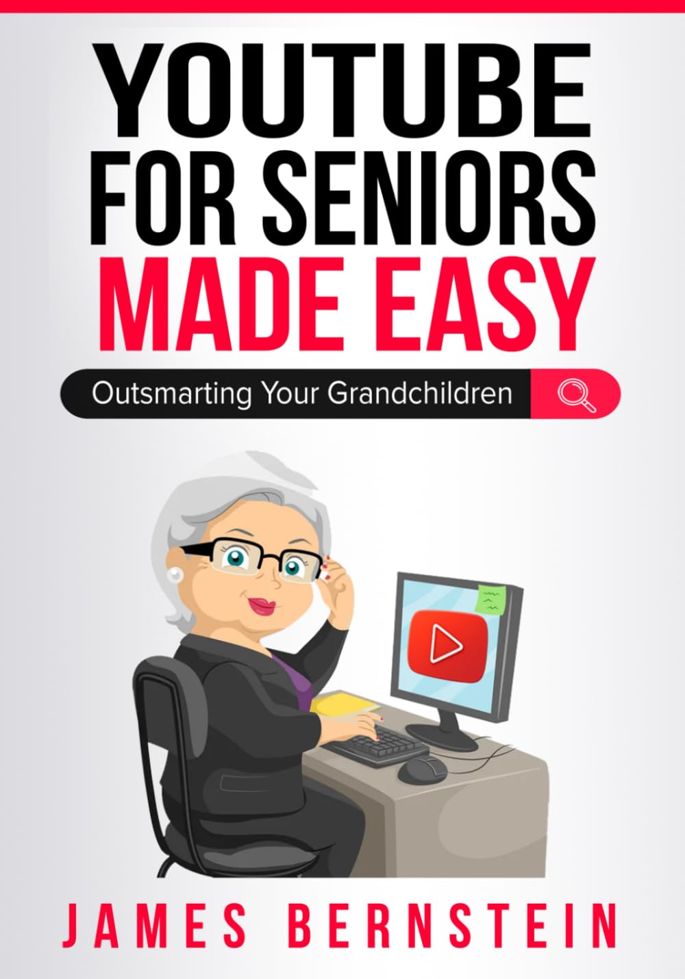 YouTube for Seniors Made Easy: A Friendly Guide to Video Streaming (Computers for Seniors Made Easy)
