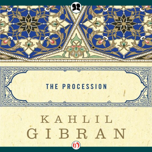 The Procession Audiolivro Por Khalil Gibr&aacute;n capa
