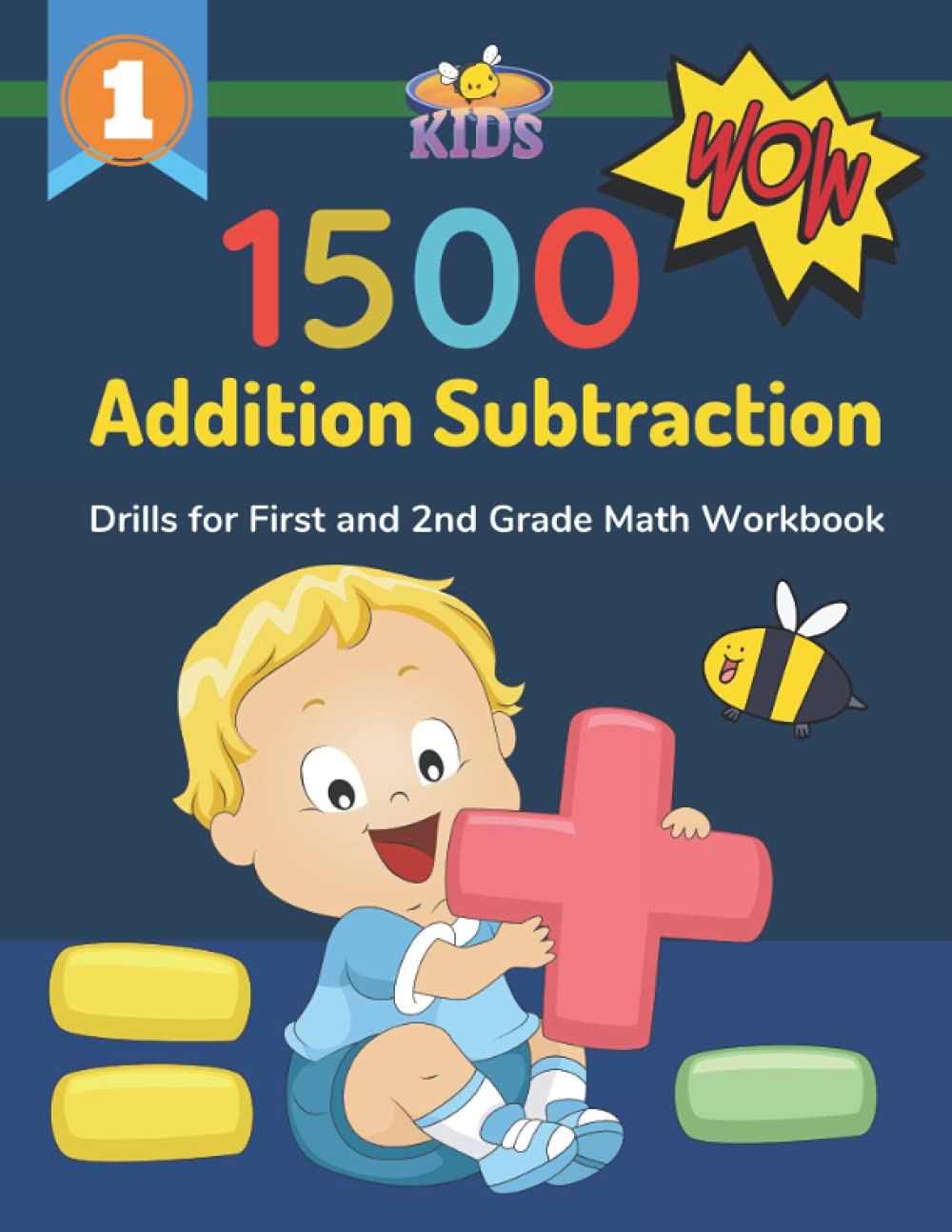 1500 Addition Subtraction Drills for First and 2nd Grade Math Workbook: Easy practice daily math facts timed test 0-12, 0-20 and 0-99 mixed problems ... for Elementary, homeschool kids (6-8 years)