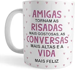 Caneca Xicara Amigas Amizade tornam as risadas mais gostosas