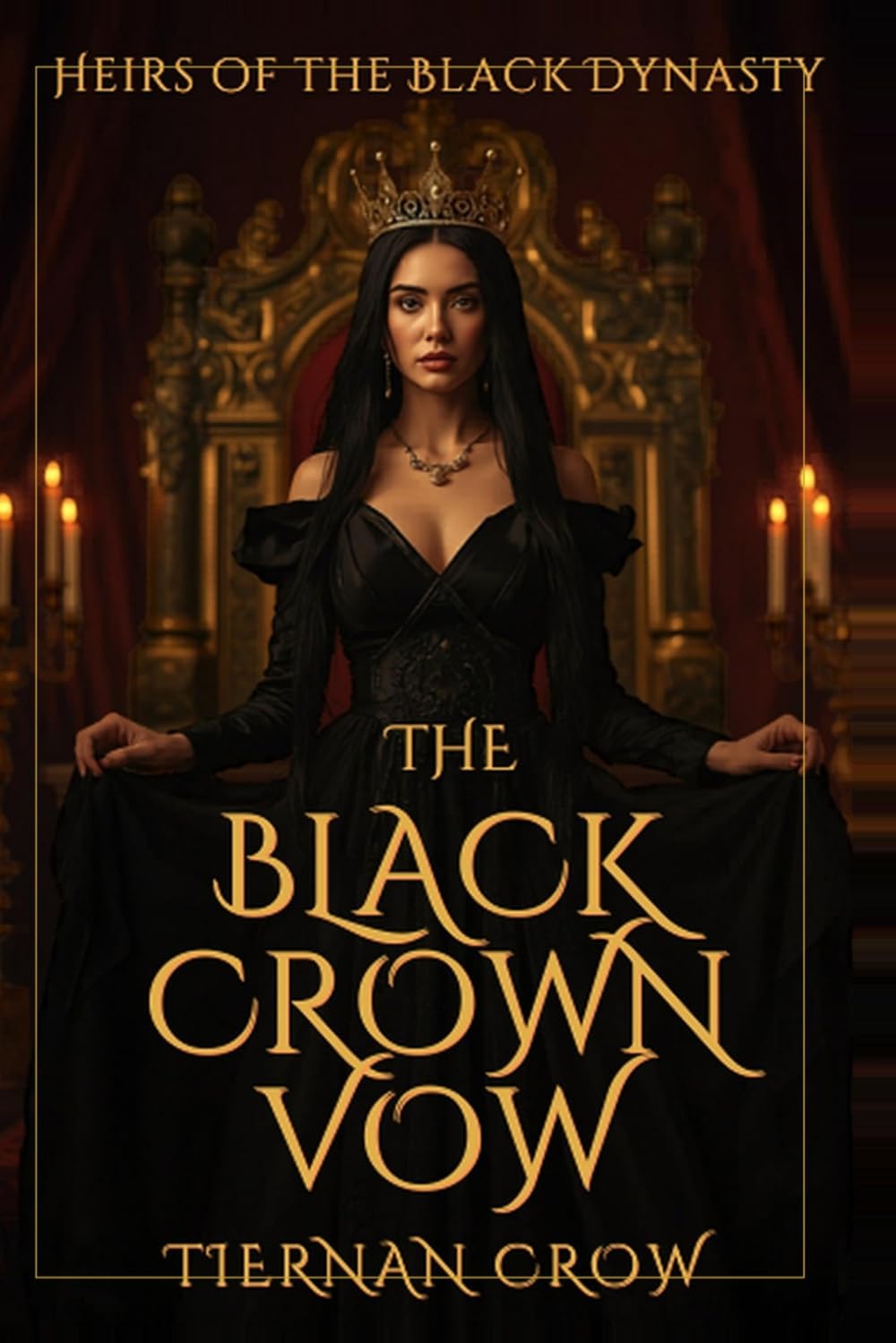 The Black Crown Vow: Heirs of the Black Dynasty — Book 2