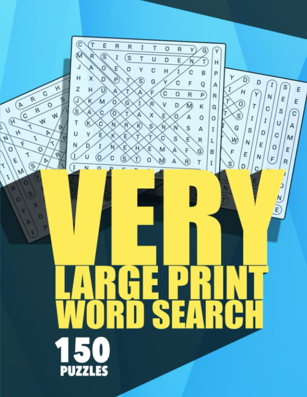 Very Large Print Word Search: Big Wordsearch Books For Adults 150 Puzzles : Word Search Books For Grandad Grandma or Elderly : Brain Teasers For Adults : Keep Your Brain Sharp & Entertained
