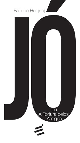 Jó. Ou a Tortura Pelos Amigos
