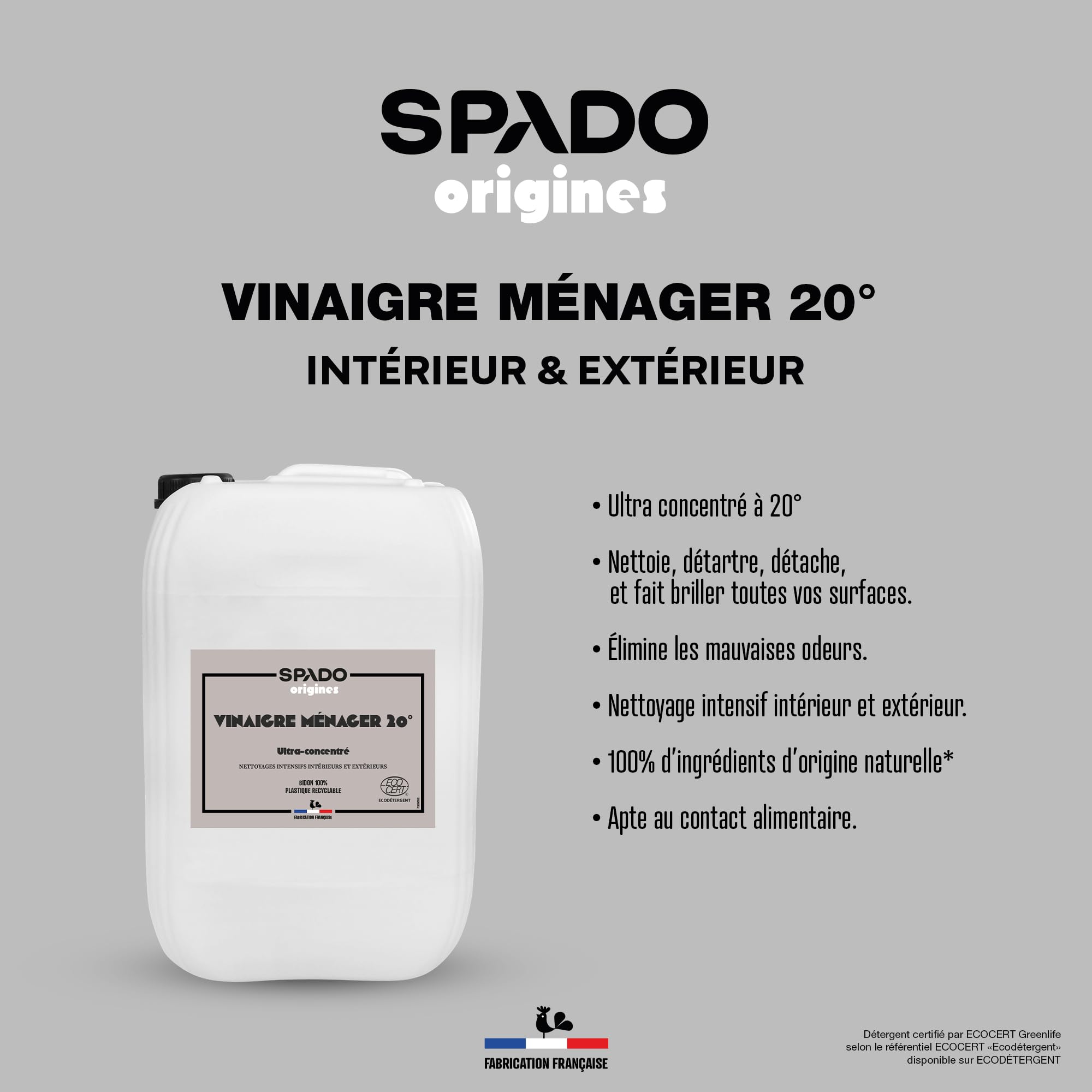 SPADO Origines – Vinagre blanco – Desincrustar y hacer brillar – Concentrado a 20° – 100% de los ingredientes son de origen natural – Sin perfume – ECOCERT – 10L – Fabricación francesa