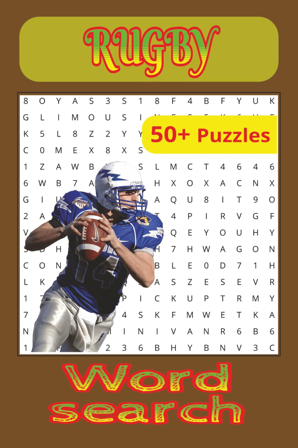 Rugby Word Search for Adults and Teens: 55 Rugby-Themed Word Search Puzzles to Explore the World of Rugby