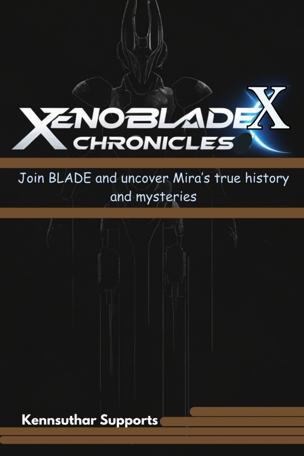 Xenoblade Chronicles X Definitive Edition Guide Join BLADE and uncover(02)
