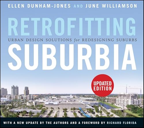 Retrofitting Suburbia, Updated Edition: Urban Design Solutions for Redesigning Suburbs