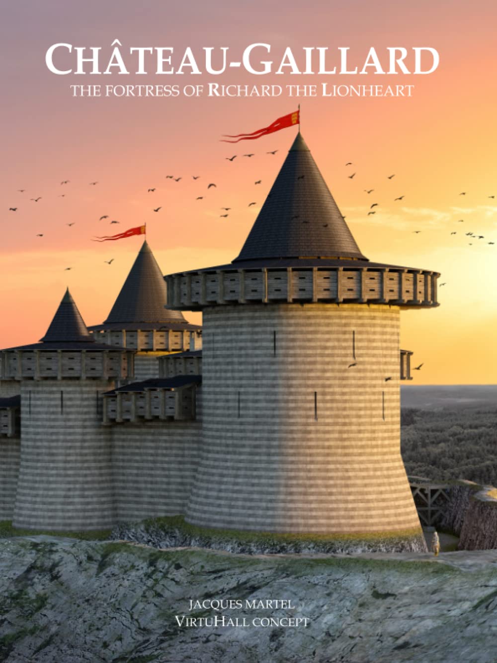 Château-Gaillard, the fortress of Richard the Lionheart