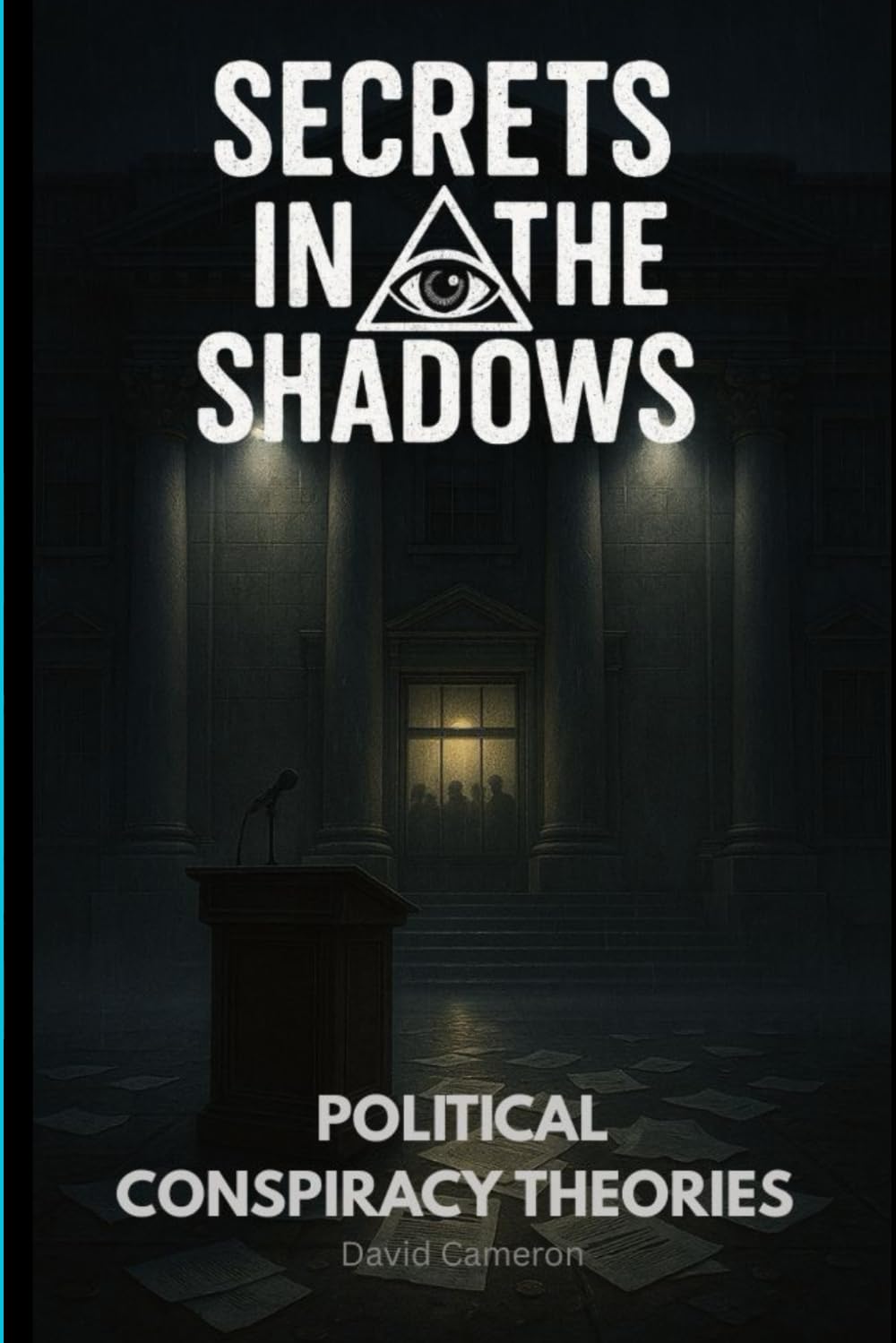 Secrets in the Shadows: Political Conspiracy Theories