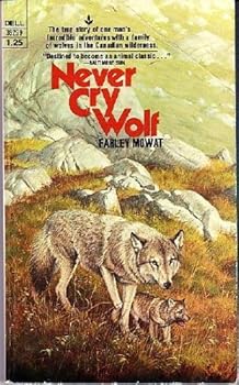 Paperback Never Cry Wolf by Farley Mowat (1977-08-01) Book