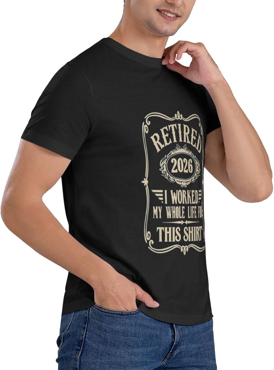 Retired 2026 I Worked My Whole Life for This Shirt T-Shirt, Funny Cotton Retirement T Shirt for Men