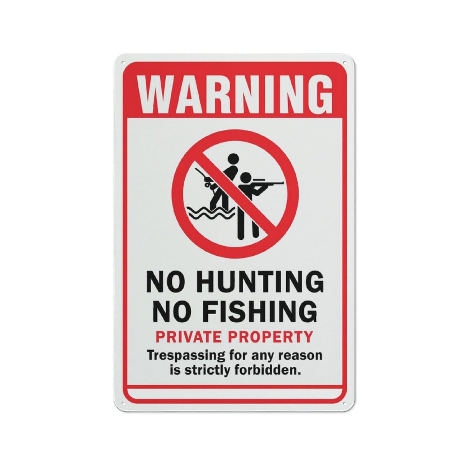 Warning No Hunting No Fishing Private Property Sign 12X8 Inch Tin Sign Great For Garden And Yard Wall Decor