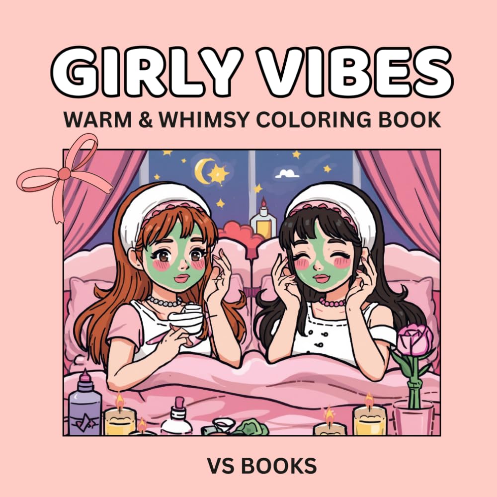 Girly Vibes: Coloring Book for Adults and Kids (Girly Coloring Pages)
