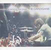 The Cardigans – First Band On The Moon 61quGolK3uL._UF1000,1000_QL80_.jpg
