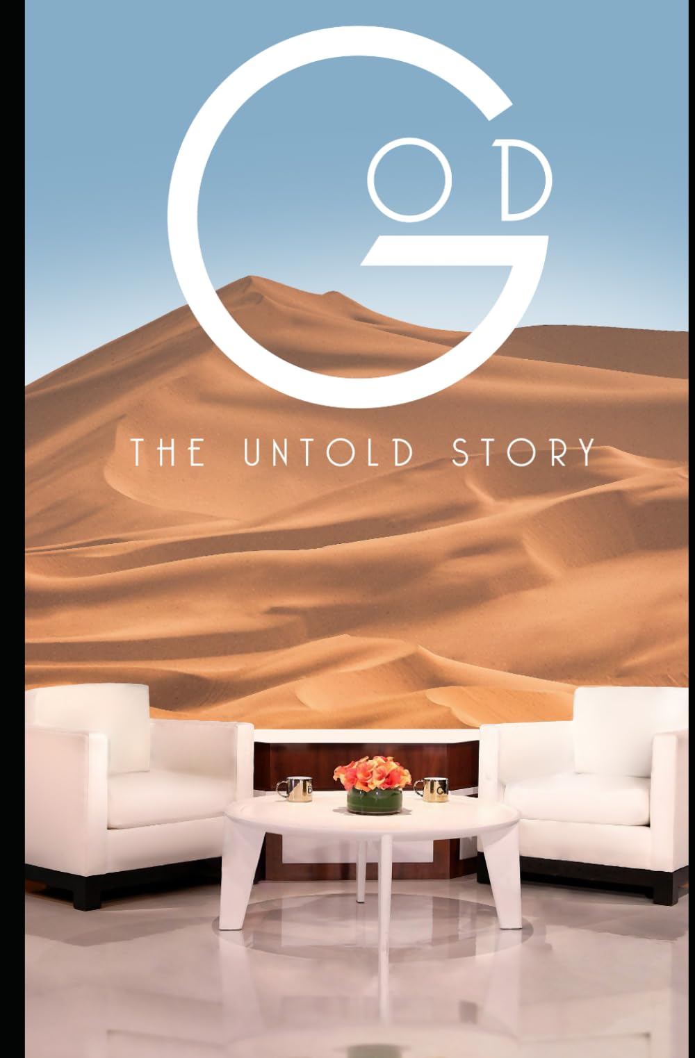 God - The Untold Story