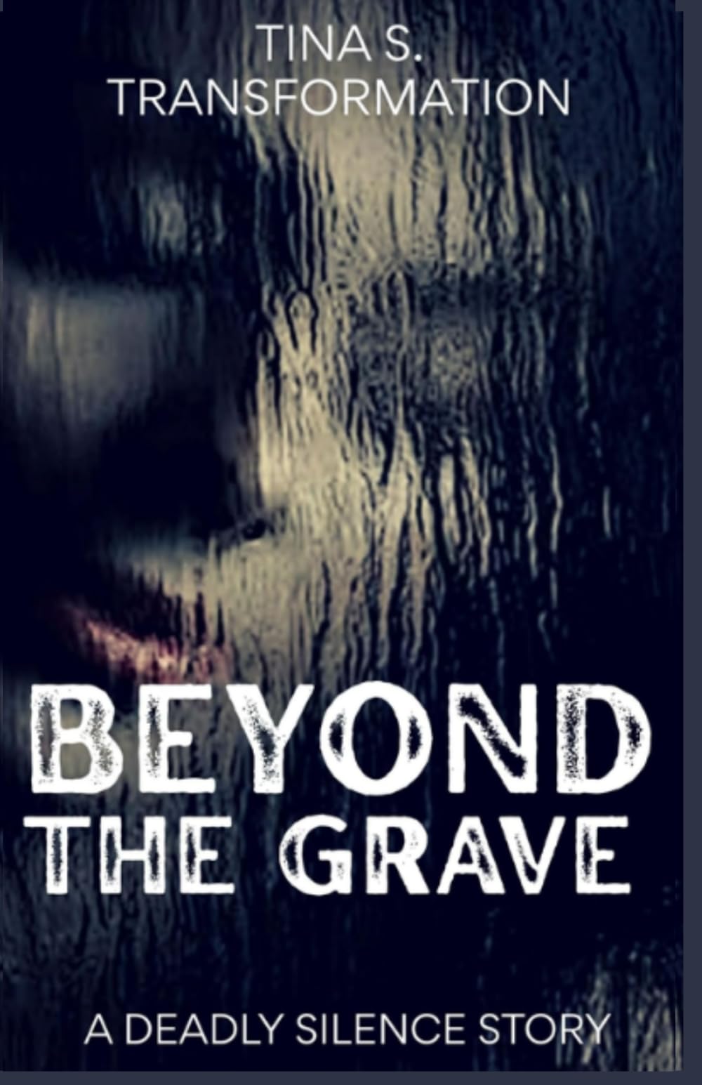 Beyond The Grave: A Deadly Silence Short Story