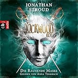 Die Raunende Maske: Lockwood & Co. 3 - Jonathan Stroud