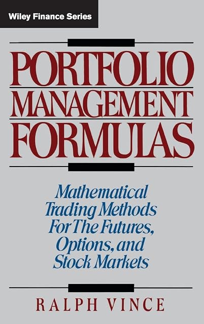 Portada de Portfolio Management Formulas: Mathematical Trading Methods for the Futures, Options, and Stock Markets: 1