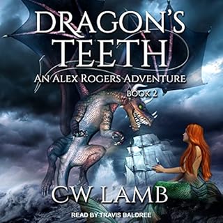 Dragon's Teeth Audiobook By Charles Lamb cover art