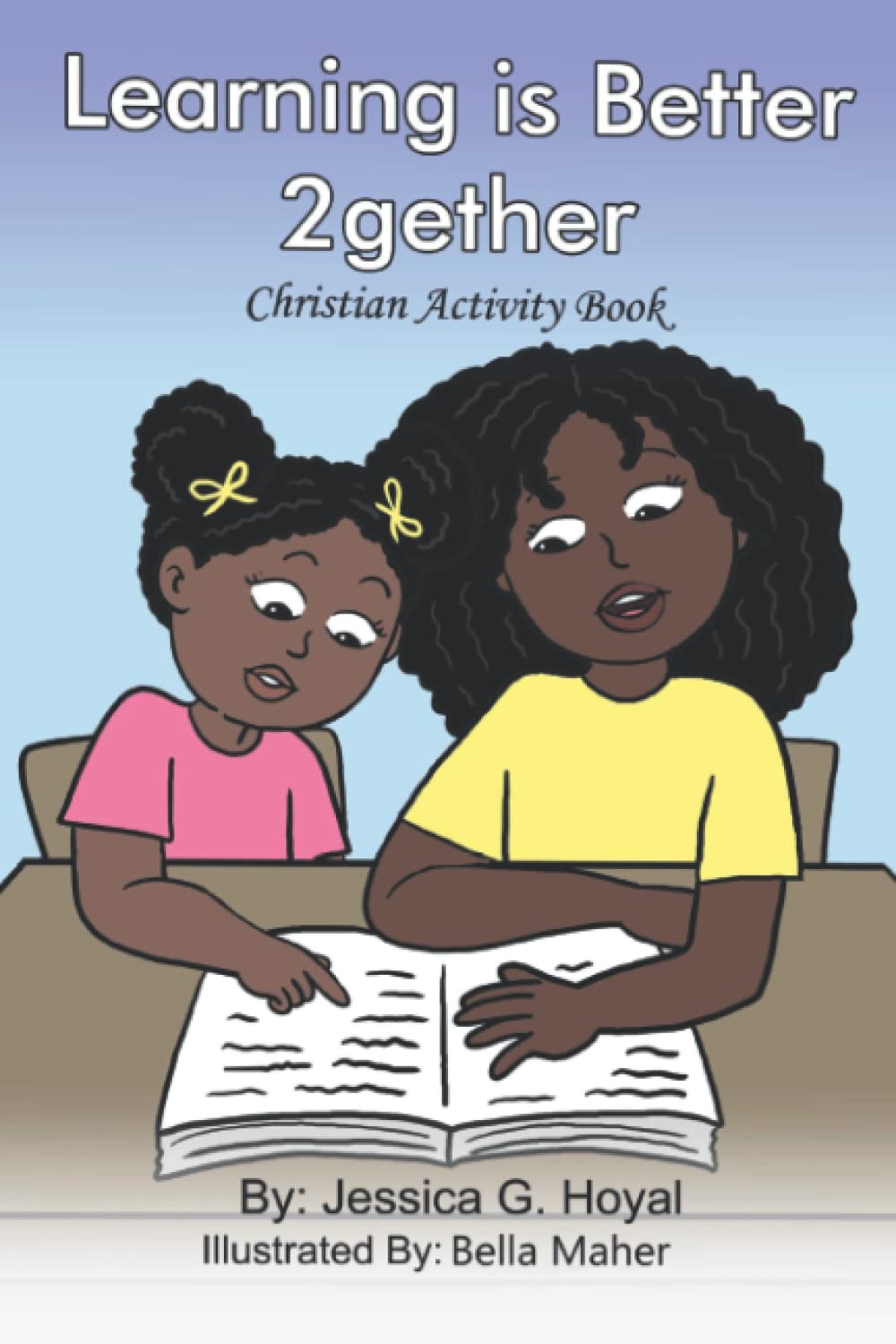 Learning is Better 2gether: Christian Activity Book