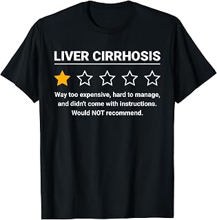 Liver Cirrhosis One Star Rating Liver Cirrhosis Awareness T-Shirt