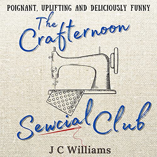 J C Williams presents The Crafternoon Sewcial Club episode artwork