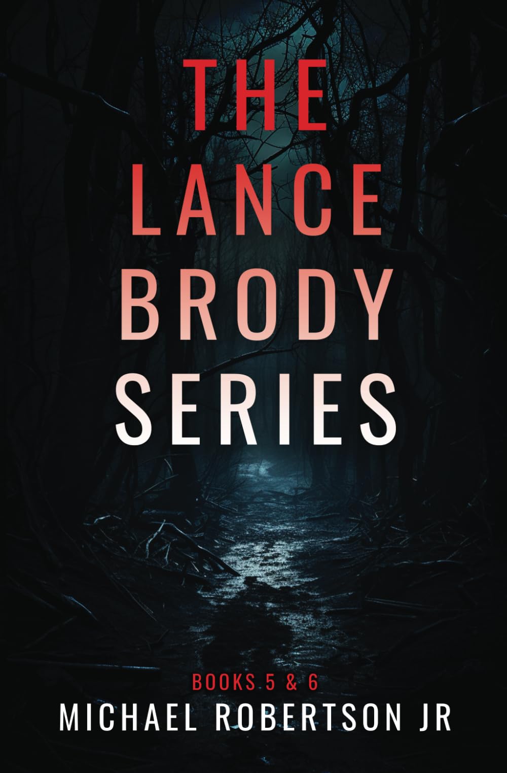 The Lance Brody Series: Books 5 and 6 (Lance Brody Omnibus)