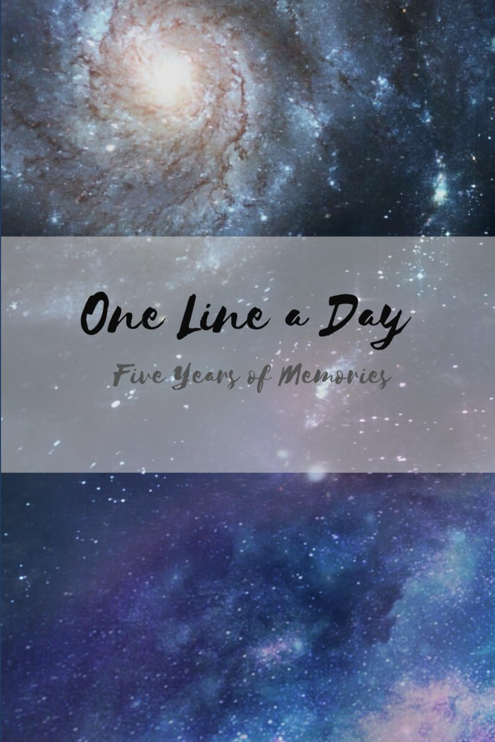 One Line a Day: Five Years of Memories: Galaxy Cover | 5 Year Journal, Daily Journal, Yearly Journal, Memory Journal