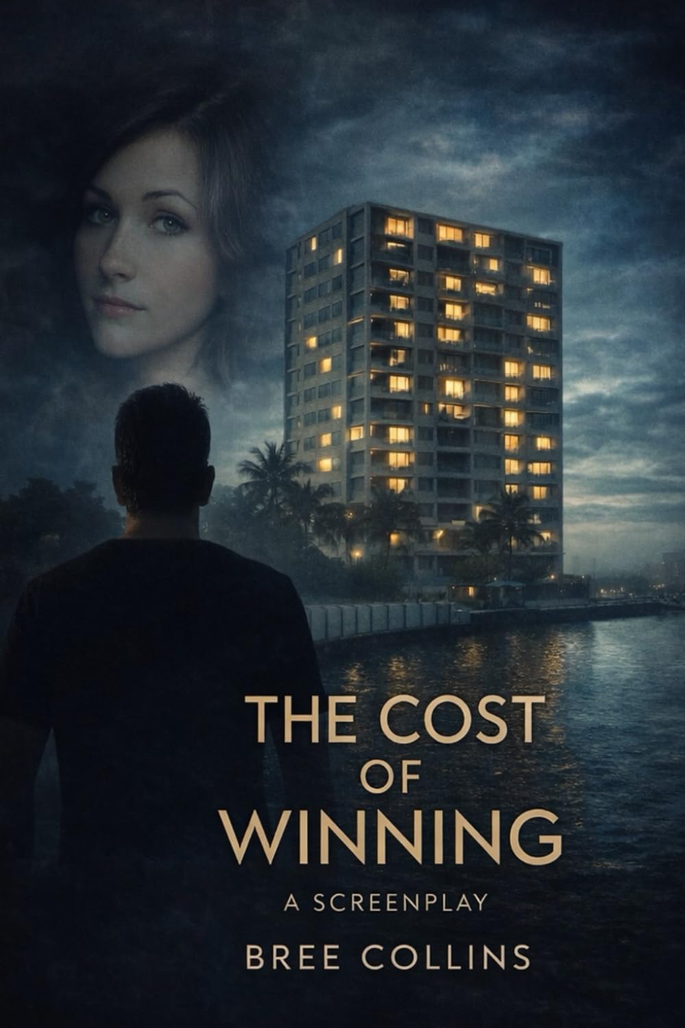 The Cost of Winning: A Screenplay