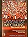 The Socialist Imperative: From Gotha to Now