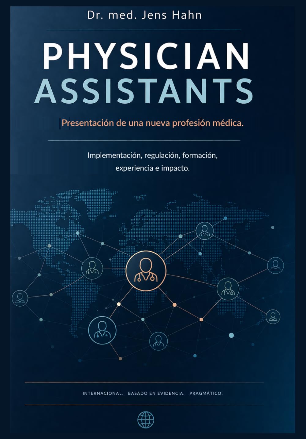 Physician Assistants: Presentación de una nueva profesión médica