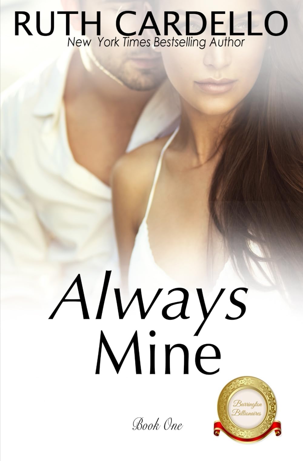 Always Mine: Volume 1 (Barrington Billionaires)