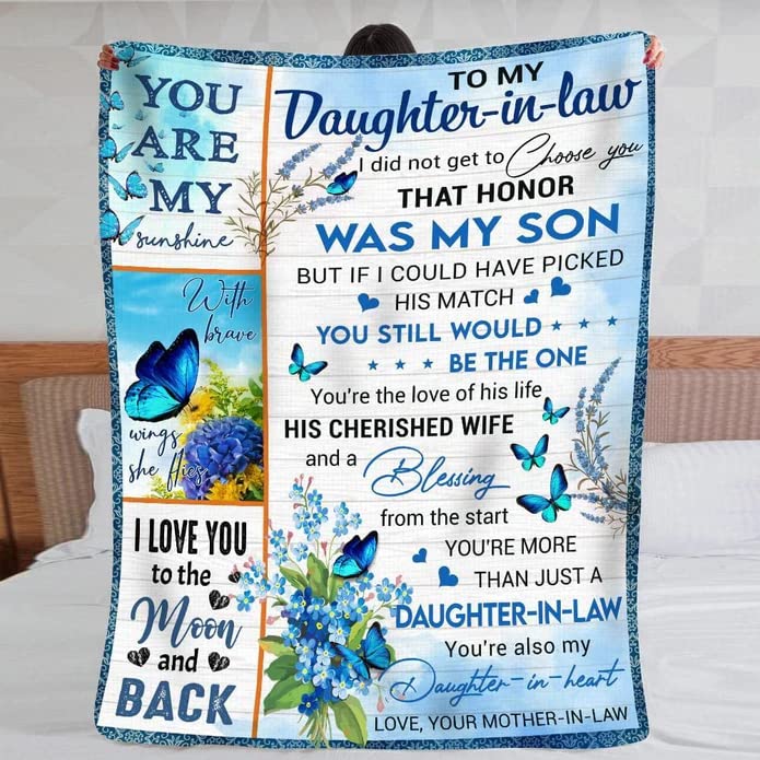 Personalized to Daughter in Law Blanket from Mother I Did Not Get to Choose You That Honor...