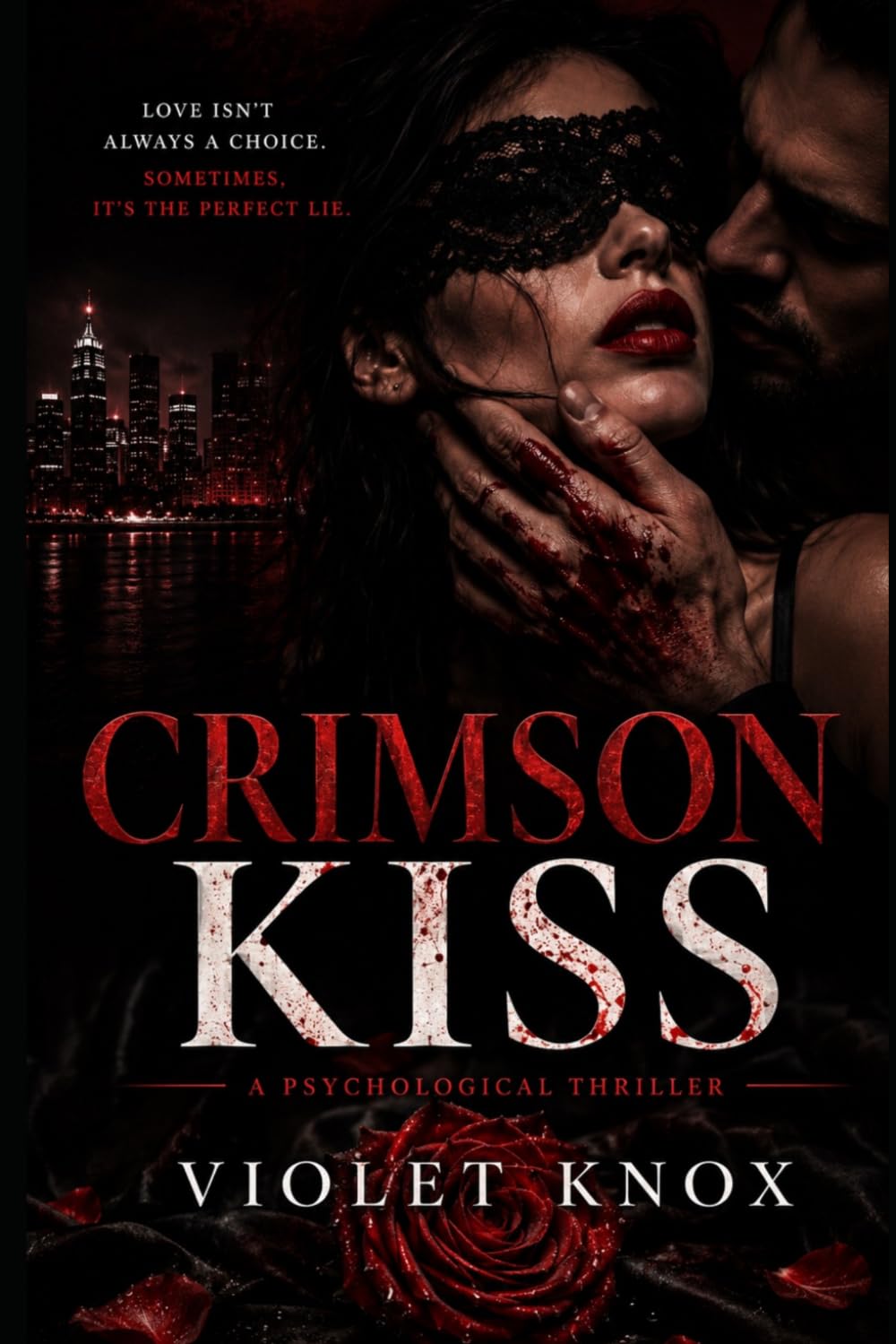 CRIMSON KISS: A Psychological Crime Thriller